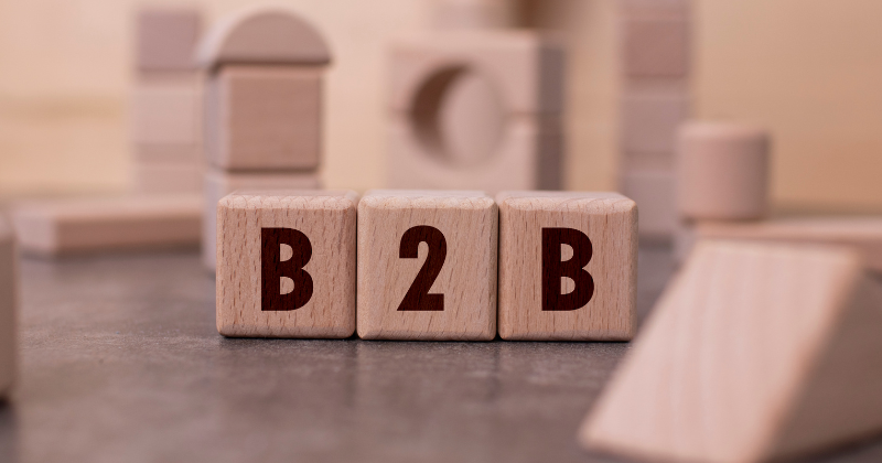B2B “Business to Business” written on a wooden block